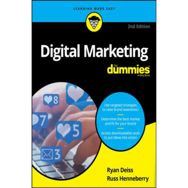 Digital Marketing For Dummies (2nd ed.)